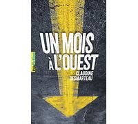 UN MOIS A L'OUEST