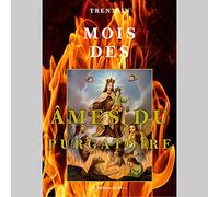 Un Mois avec les Âmes du Purgatoire - TRENTAIN