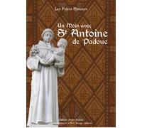 Un mois avec saint Antoine de Padoue - L182 - Les Frères Mineurs - Rassemblement A Son Image - broché - Essai