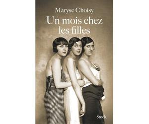 Un mois chez les filles - Maryse Choisy - Stock - broché - Essai