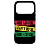 Un Mois ne Peut Pas contenir Notre Histoire Noire Coque pour iPhone 17 Pro