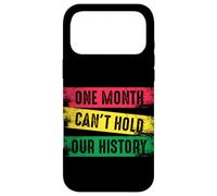 Un Mois ne Peut Pas contenir Notre Histoire Noire Coque pour iPhone 17 Pro Max