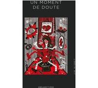 Un moment de doute Jim Nisbet (Auteur), Jean-Yves Cotté (Auteur)