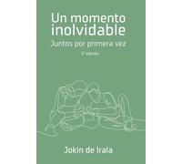 Un momento inolvidable: Juntos por primera vez