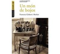 Un Mon De Bojos Gisbert I Muñoz, Francesc (Auteur)