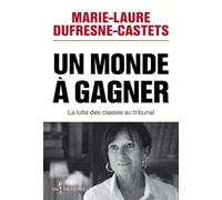 Un monde à gagner: La lutte des classes au tribunal