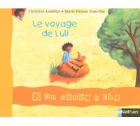 Un monde à lire CP - série bleue - Album 2 - Le voyage de Luli Série 1 - Christian Lamblin - Nathan - broché - Scolaire / Universitaire