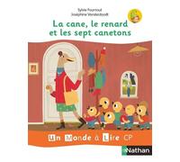 Un monde à lire et à écrire - série blanche - Album 2 CP (La Cane, le renard et les 7 canetons) 2019 - Sylvie Fournout - Nathan - broché - Scolaire / Universitaire