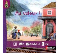 Un monde à lire - kimamila CP - série rouge - Album 8 : Au voleur ! - Claudine Aubrun - Nathan - broché - Scolaire / Universitaire
