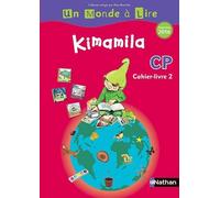 Un monde à lire – Kimamila – Série rouge – Cahier 2 CP – Nathan
