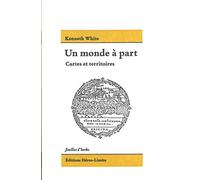 Un monde à part: Cartes et territoires