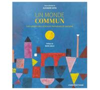 Un monde commun - Les savoirs des sciences humaines et sociales - Alexandre Gefen - Cnrs Eds - broché - Essai