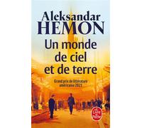 Un Monde de ciel et de terre - Aleksandar Hemon - Lgf - Poche - Roman