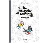 Un Monde De Cochons - La Totale - Avec Une Histoire Inédite