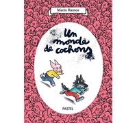 Un monde de cochons - Mario Ramos - Pastel-Ecole Des Loisirs - relié - Album jeunesse dès 6 ans