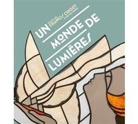 Un monde de lumières. Vitraux de Francis Chigot et de son atelier Collectif (Auteur)