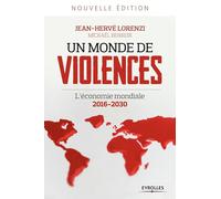 Un monde de violences: L'économie mondiale 2016-2030.