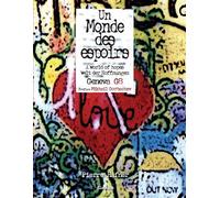 Un monde des espoirs Edition trilingue français, allemand, anglais - Pierre hafner - Slatkine - broché - Beau livre