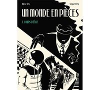 Un monde en pièces T01 - Gaspard Gry - Presque Lune - cartonné - Bande dessinée