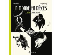 Un monde en pièces T02 - Gaspard Gry - Presque Lune - cartonné - Bande dessinée