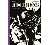 Un Monde en pièces T05 - Ulysse Gry - Presque Lune - cartonné - Bande dessinée