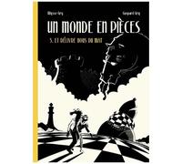 Un Monde En Pièces - Tome 3 - Et Délivre Nous Du Mat