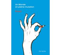 Un monde en pleine mutation