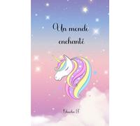 Un monde enchanté