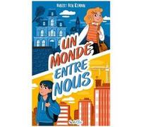 Un Monde Entre Nous