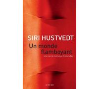 Un monde flamboyant