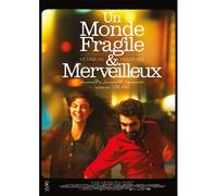 Un Monde Fragile Et Merveilleux