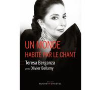 UN MONDE HABITE PAR LE CHANT