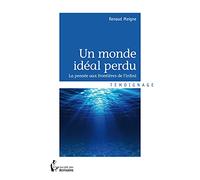 Un monde idéal perdu