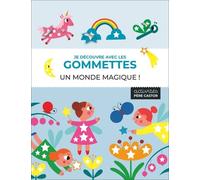 Un Monde Magique ! - Je Découvre Avec Les Gommettes