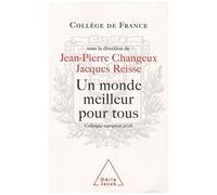 Un Monde Meilleur Pour Tous - Projet Réaliste Ou Rêve Insensé ? Colloque Européen 2006