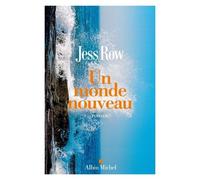 Un monde nouveau: Meilleur roman étranger 2025 - Lire Magazine