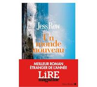 Un monde nouveau – Meilleur roman étranger 2025 – Lire Magazine – Les Éditions Albin Michel