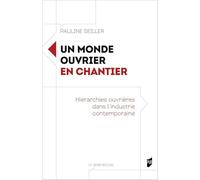 Un monde ouvrier en chantier
