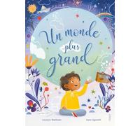 Louison Nielman, Sara Ugolotti – Un monde plus grand – Album jeunesse – Cartonné – Fleurus