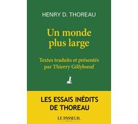 Un monde plus large - Henry David Thoreau - Le Passeur - broché - Roman