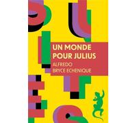 Un monde pour Julius - Alfredo Bryce Echenique - A.m. Metailie - Poche - Roman