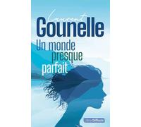 Un monde presque parfait