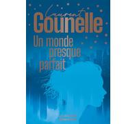 Un monde presque parfait - Collector