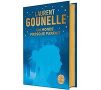 Un monde presque parfait - Edition collector Laurent Gounelle (Auteur)