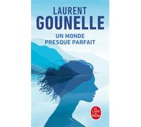 Un monde presque parfait - Laurent Gounelle - Lgf - Poche - Roman