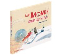 Un monde rien qu'à toi - Laura Carlin - Phaidon France - relié - Document jeunesse dès 6 ans
