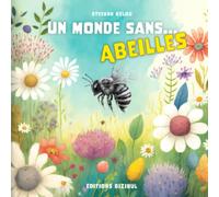 Un monde sans... abeilles