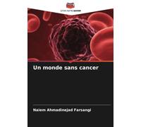 Un monde sans cancer