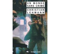 Un monde sans crime