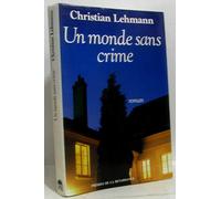 Un monde sans crime